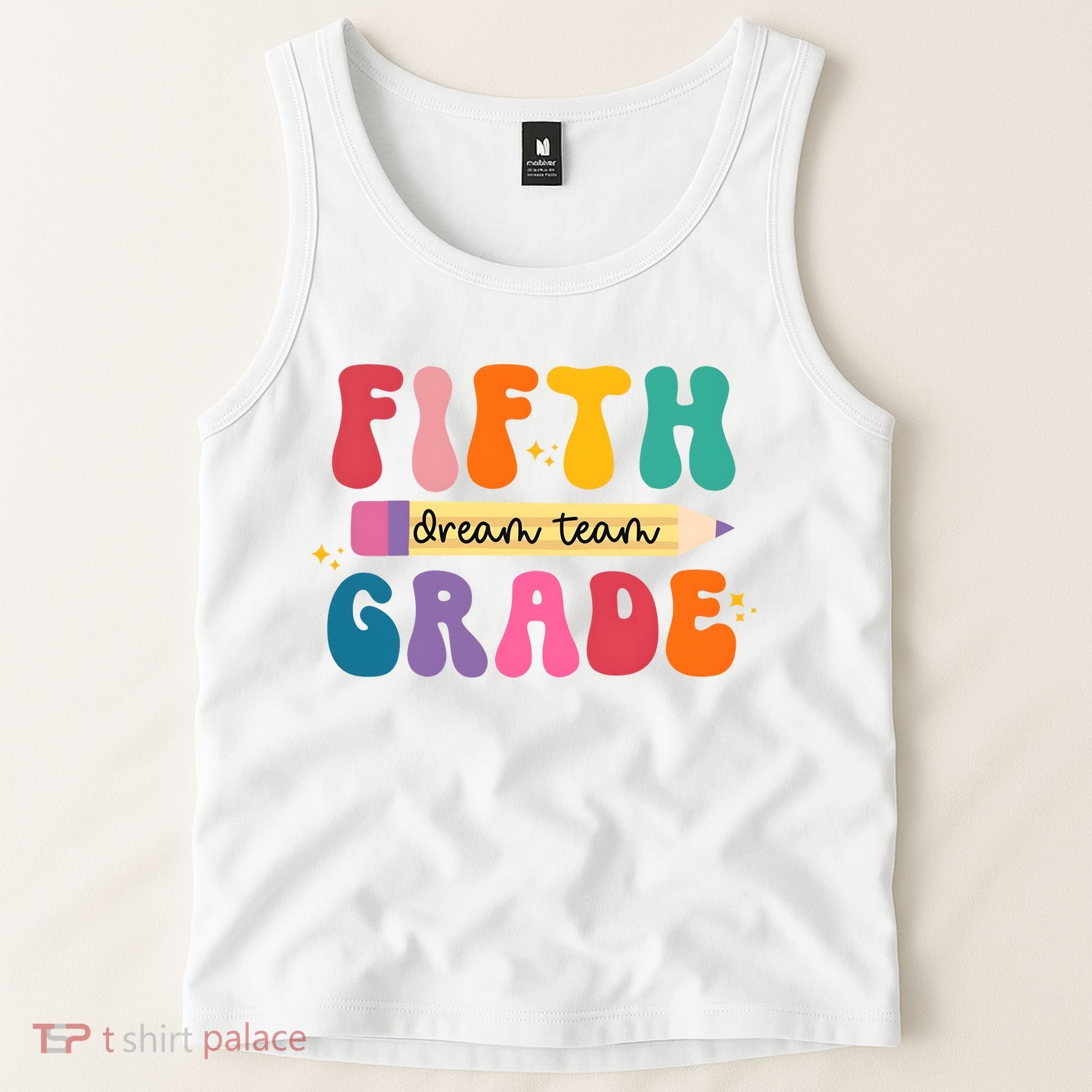 Fifth Grade Dreamteam 5th Grade Back To School Tank Top