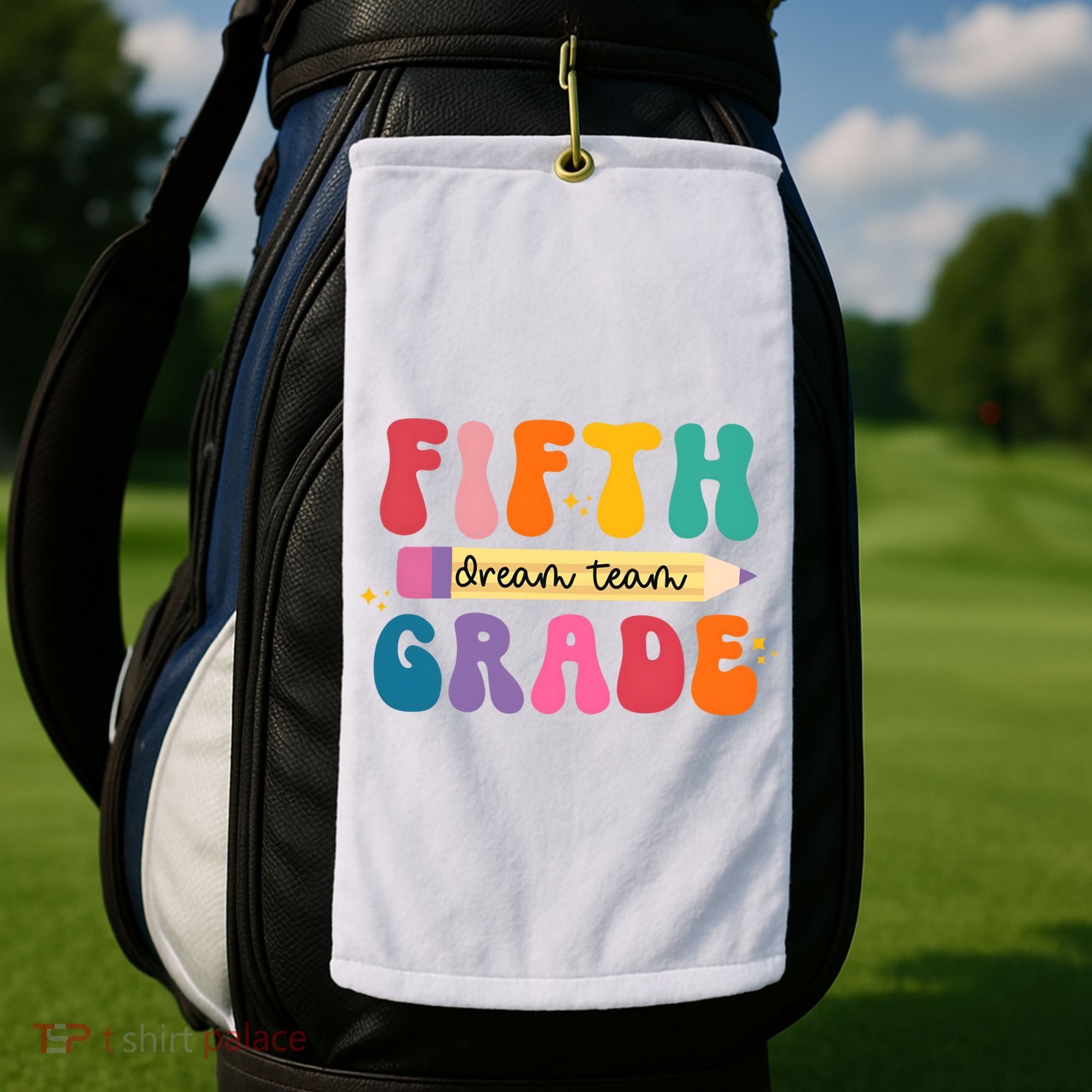 Fifth Grade Dreamteam 5th Grade Back To School Golf Towel