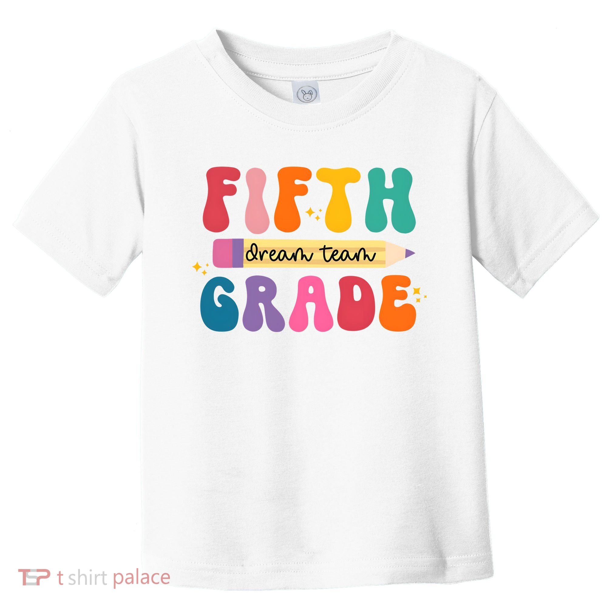 Fifth Grade Dreamteam 5th Grade Back To School Toddler T-Shirt