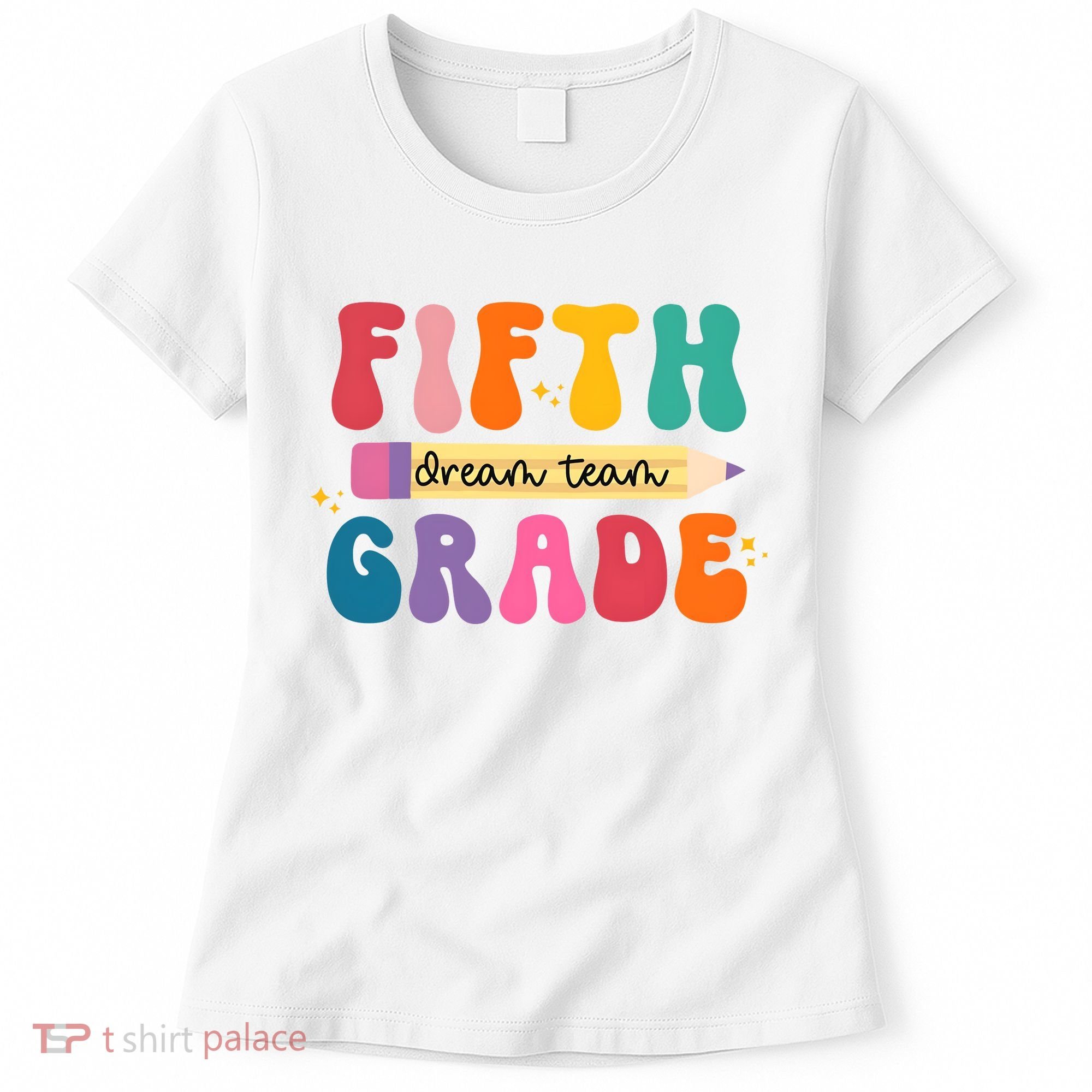 Fifth Grade Dreamteam 5th Grade Back To School Women's T-Shirt