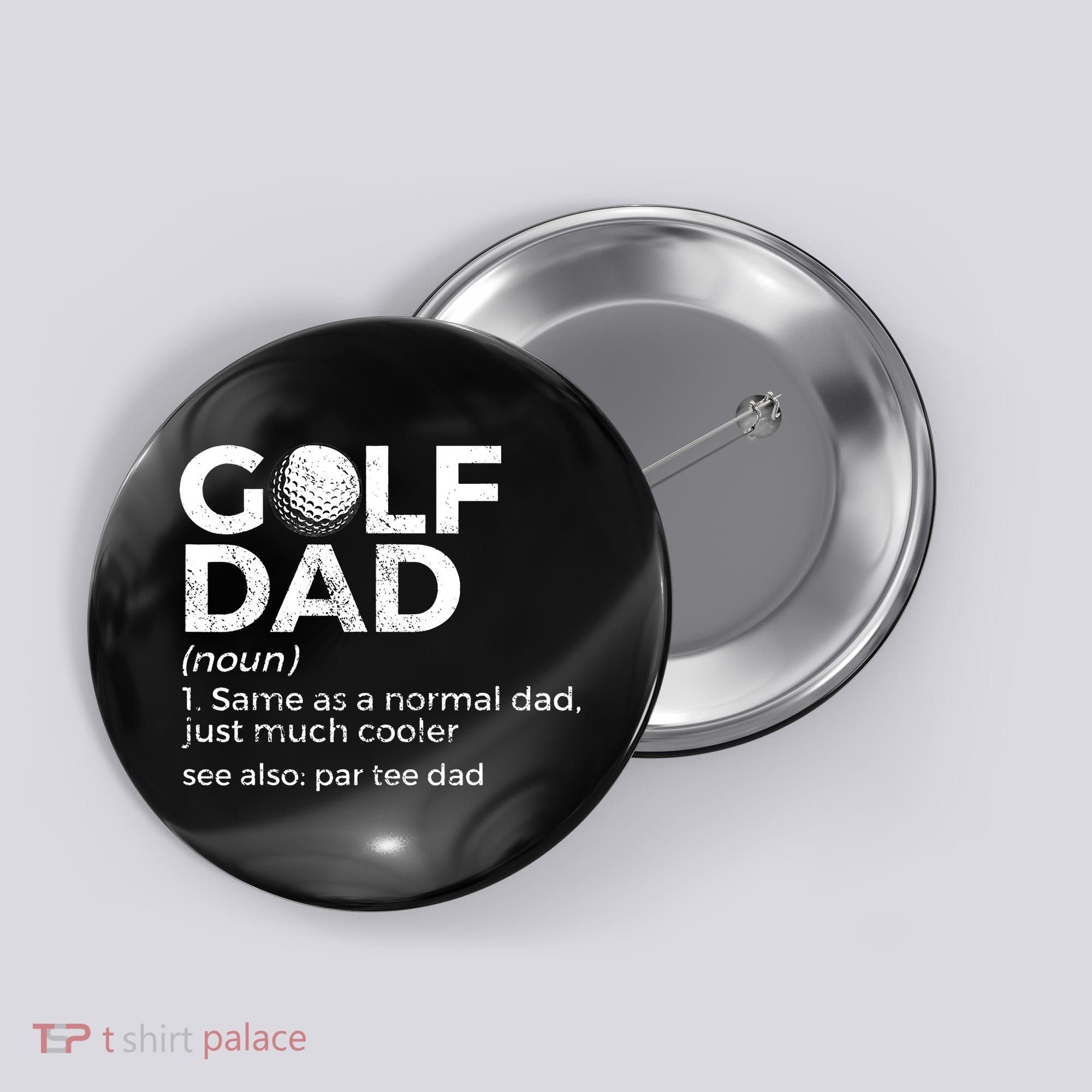 Funny Golf Dad Definition Golfing For Golfers Par Tee Dad Button