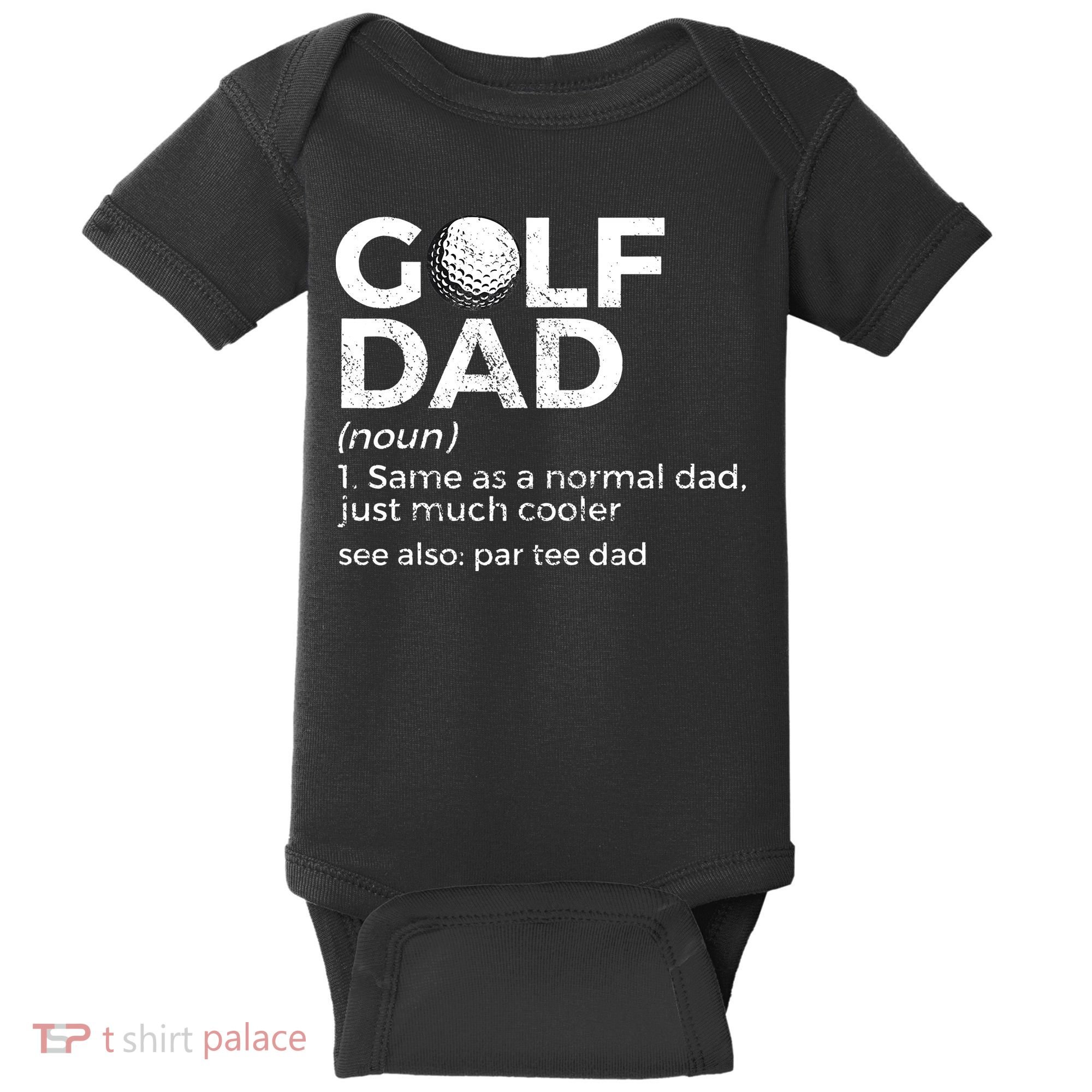 Funny Golf Dad Definition Golfing For Golfers Par Tee Dad Baby Bodysuit