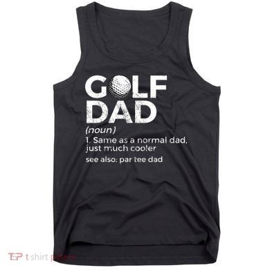Funny Golf Dad Definition Golfing For Golfers Par Tee Dad Tank Top