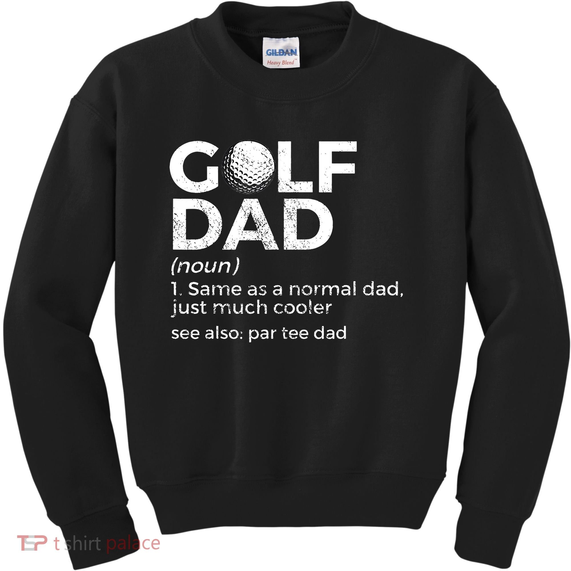 Funny Golf Dad Definition Golfing For Golfers Par Tee Dad Kids Sweatshirt