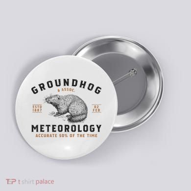 Funny Groundhog Day Shirts Groundhog Meteorology Button