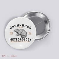 Funny Groundhog Day Shirts Groundhog Meteorology Button thumb 0