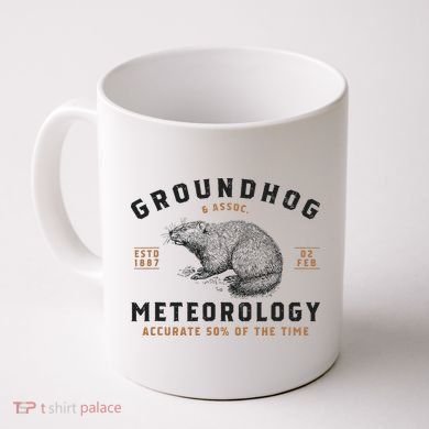 Funny Groundhog Day Shirts Groundhog Meteorology Coffee Mug