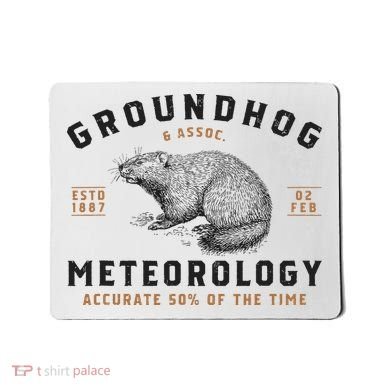 Funny Groundhog Day Shirts Groundhog Meteorology Mousepad