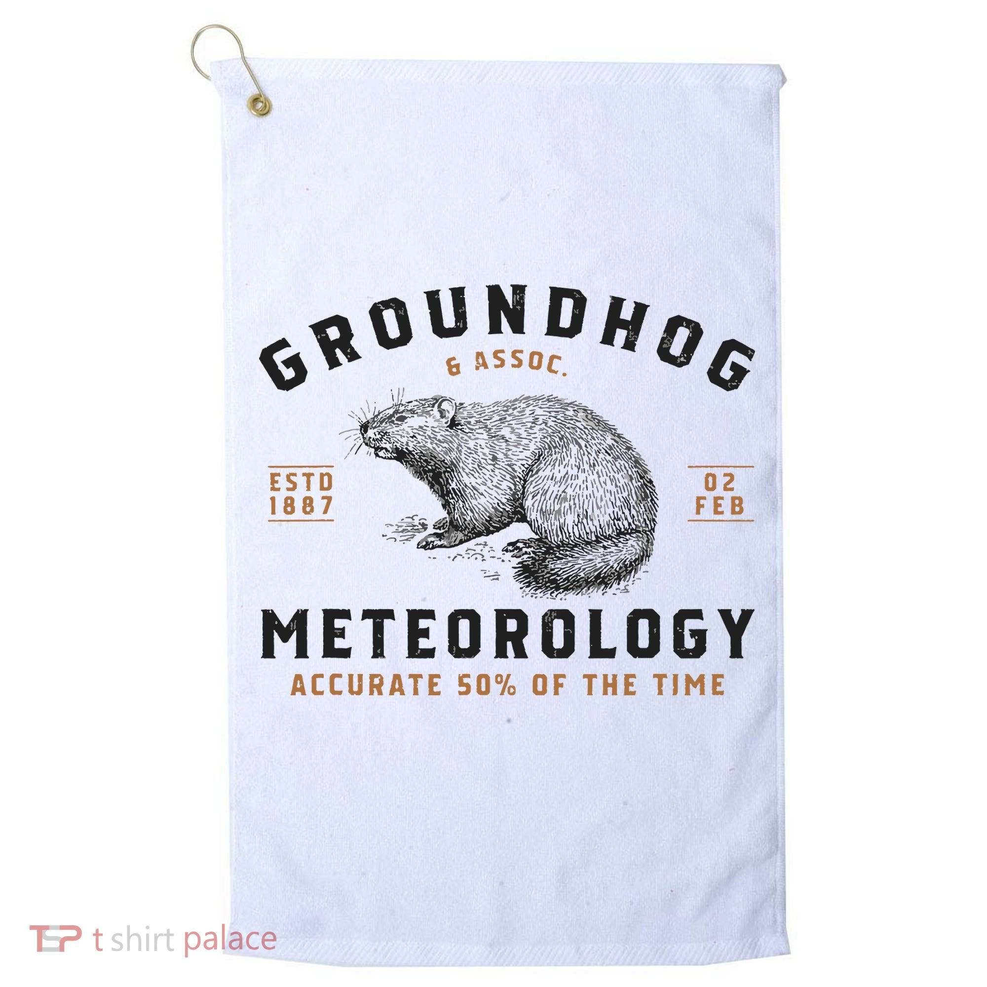 Funny Groundhog Day Shirts Groundhog Meteorology Golf Towel