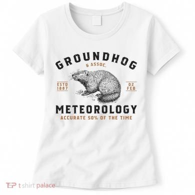 Funny Groundhog Day Shirts Groundhog Meteorology Women's T-Shirt