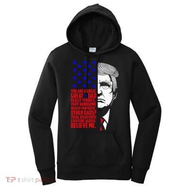 Funny Great Dad Donald Trump FatherS Day Women's Hoodie