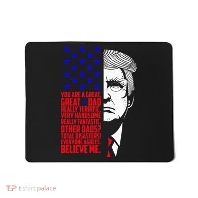 Funny Great Dad Donald Trump FatherS Day Mousepad