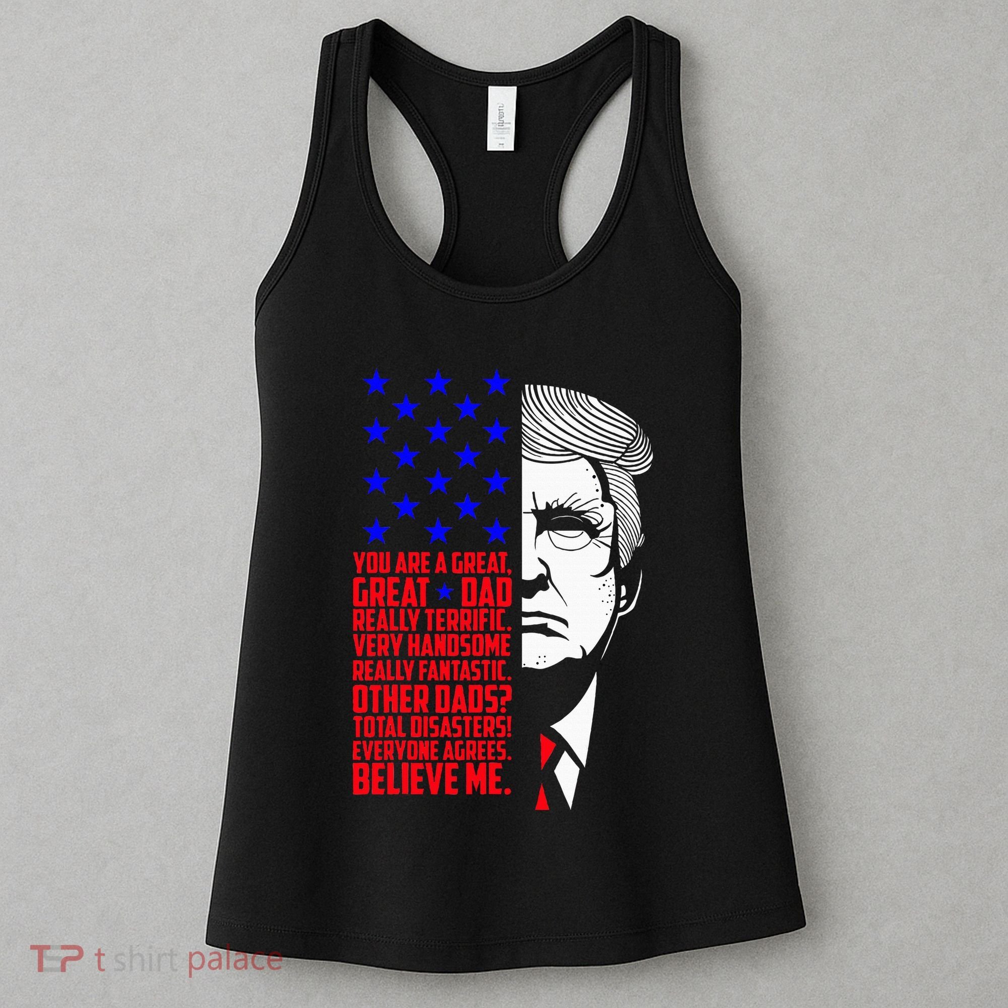 Funny Great Dad Donald Trump FatherS Day Women's Tank Top
