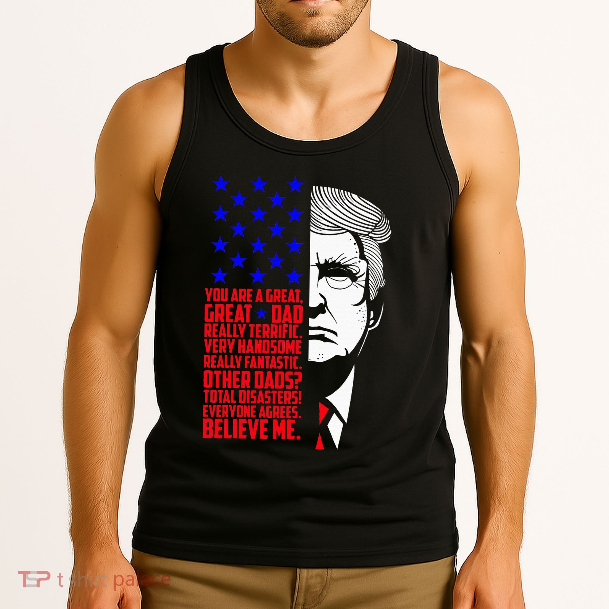 Funny Great Dad Donald Trump FatherS Day Tank Top