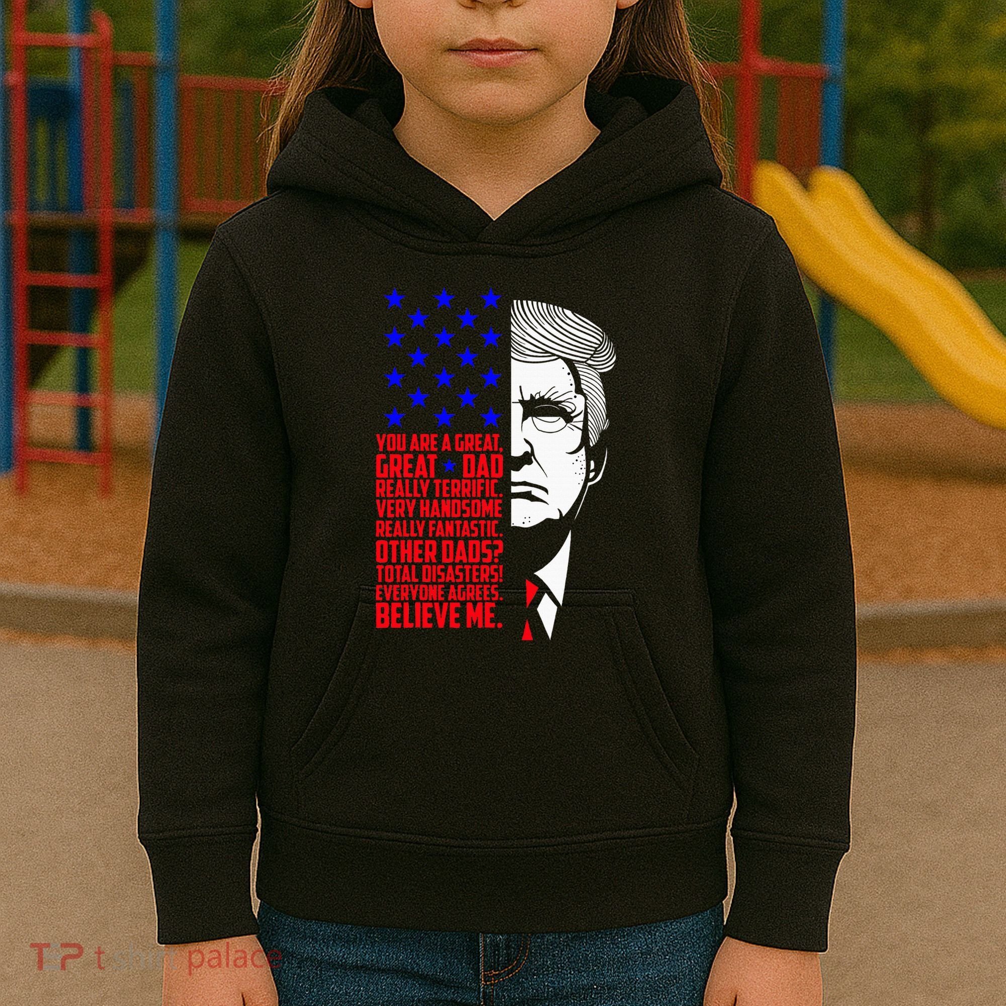 Funny Great Dad Donald Trump FatherS Day Kids Hoodie