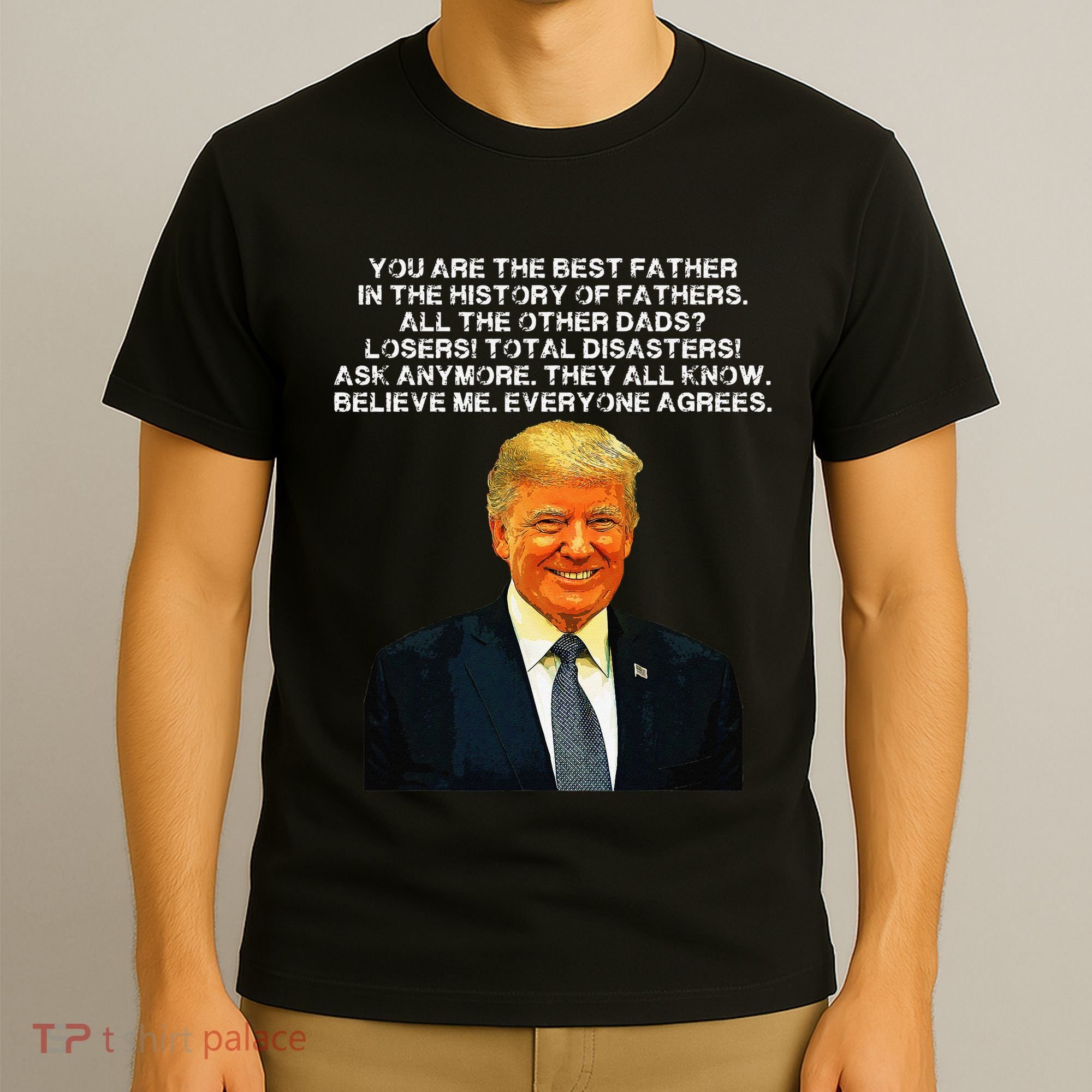 Funny Great Dad Donald Trump Fathers Day T-Shirt