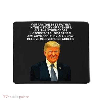 Funny Great Dad Donald Trump Fathers Day Mousepad