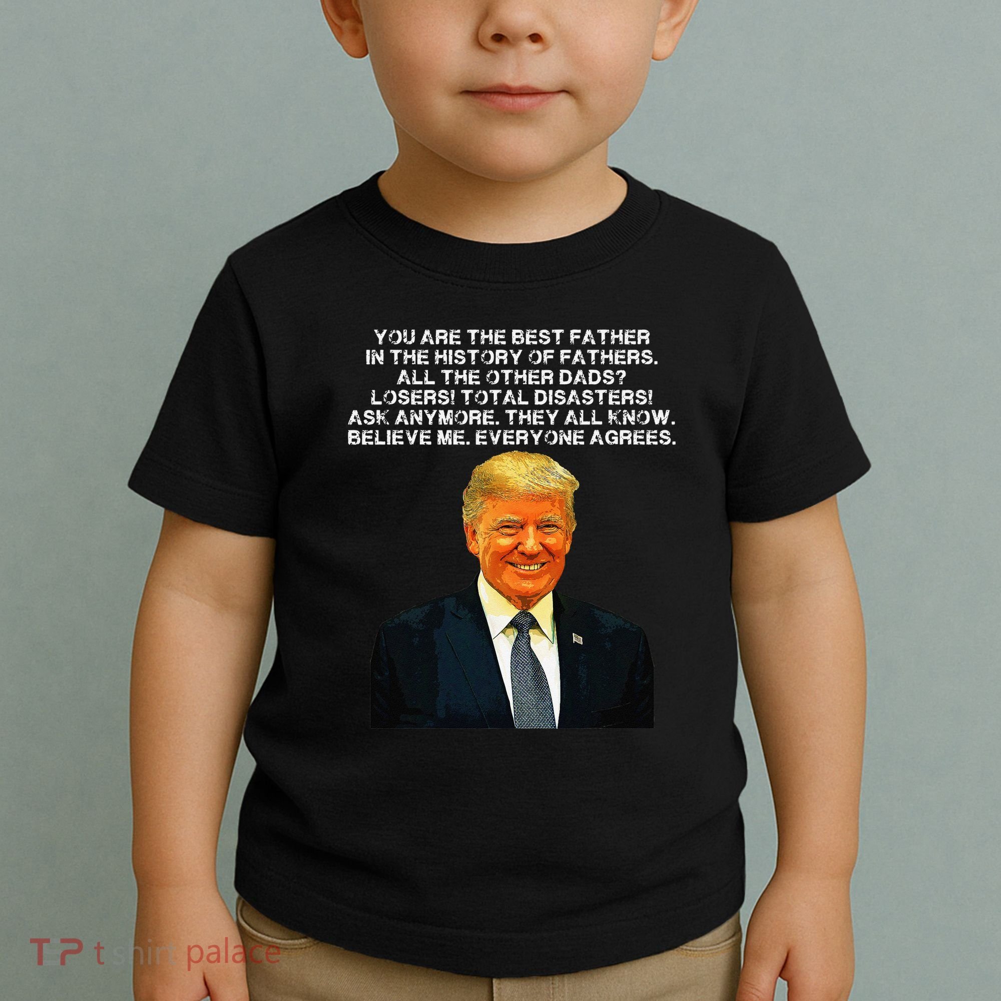 Funny Great Dad Donald Trump Fathers Day Toddler T-Shirt