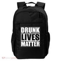Funny Gift Drunk Lives Matter Cool Gift Backpack thumb 0
