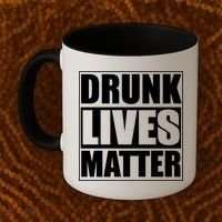 Funny Gift Drunk Lives Matter Cool Gift Coffee Mug thumb 2