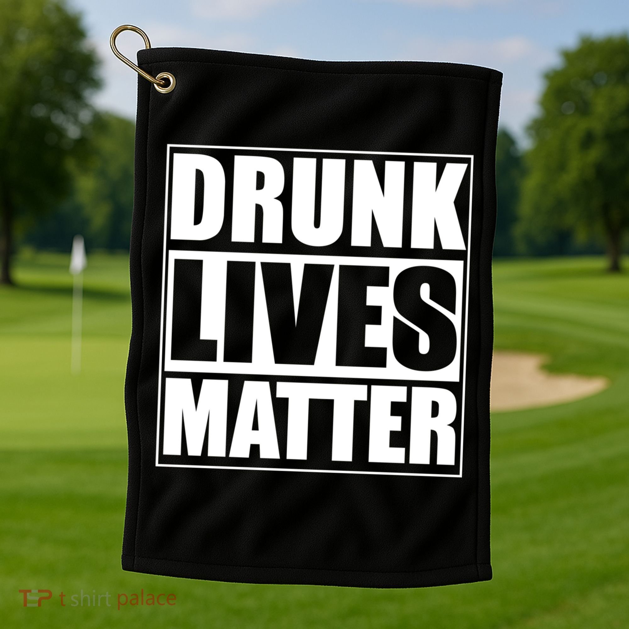 Funny Gift Drunk Lives Matter Cool Gift Golf Towel