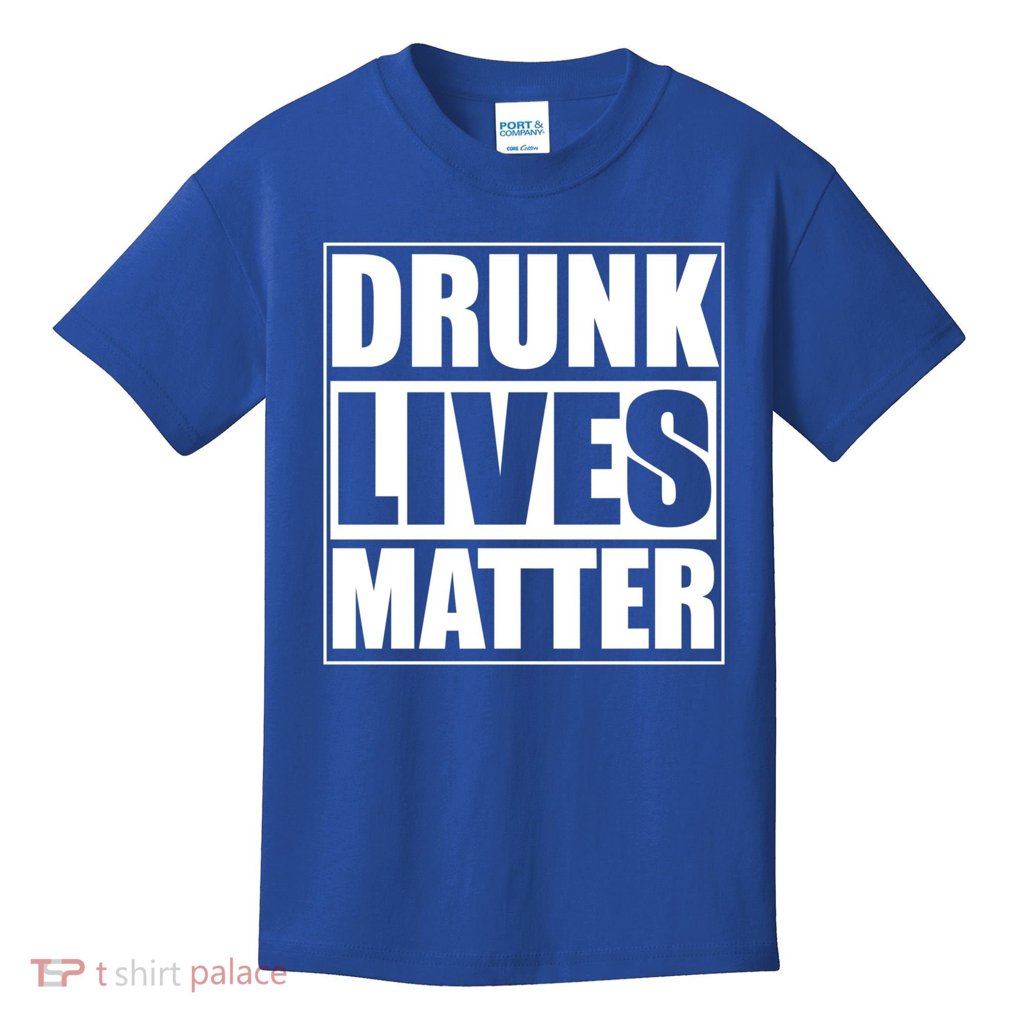 Funny Gift Drunk Lives Matter Cool Gift Kids T-Shirt