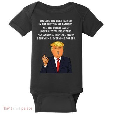 Funny Great Dad Donald Trump Fathers Day Gift Tee Baby Bodysuit