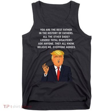 Funny Great Dad Donald Trump Fathers Day Gift Tee Tank Top