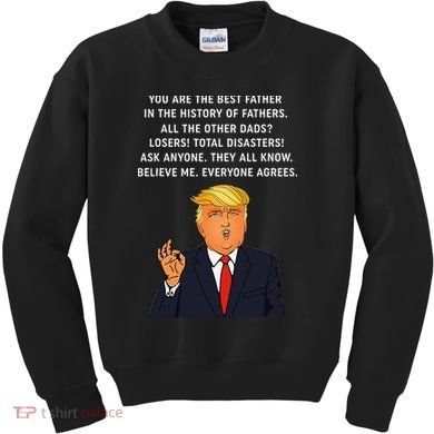 Funny Great Dad Donald Trump Fathers Day Gift Tee Kids Sweatshirt