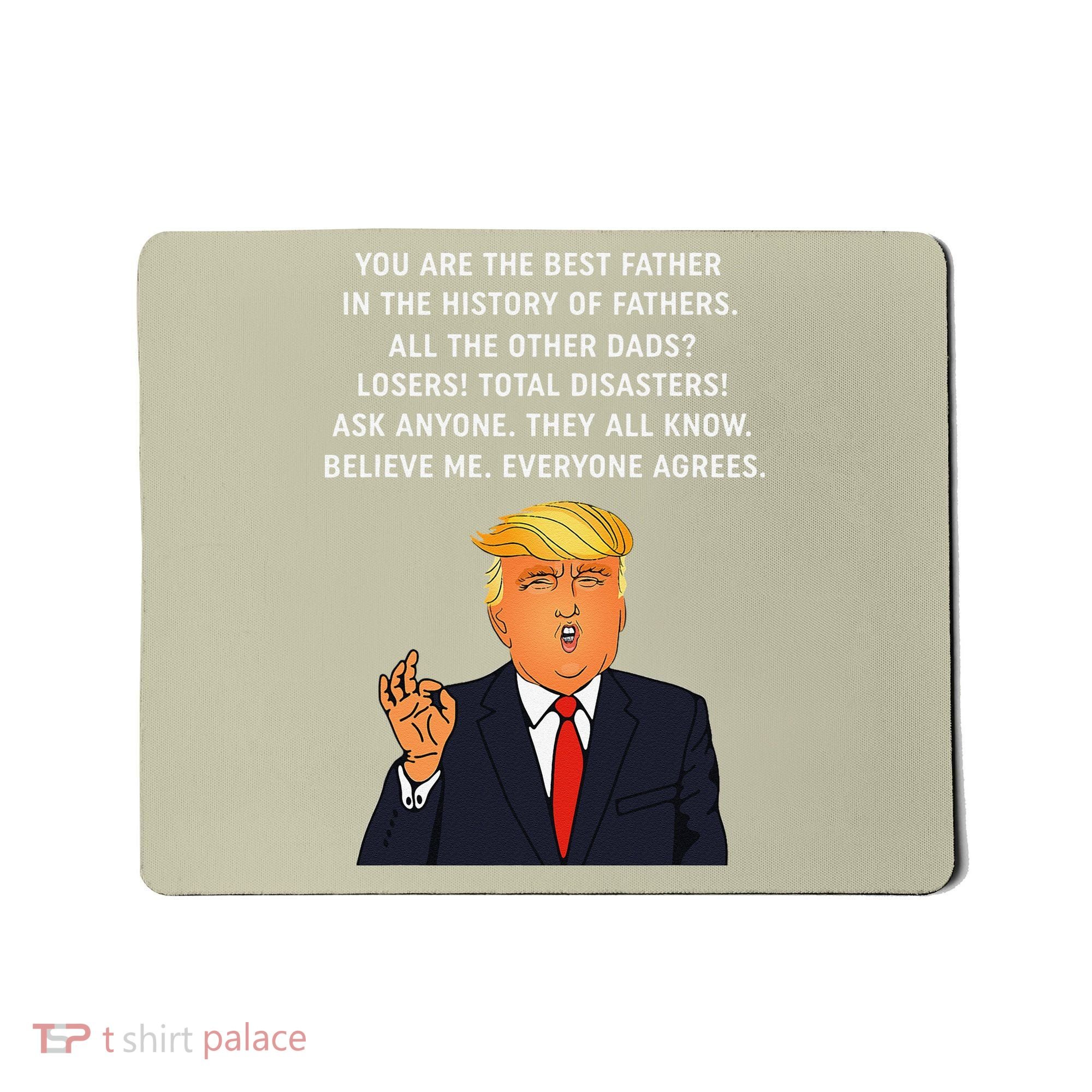 Funny Great Dad Donald Trump Fathers Day Gift Tee Mousepad