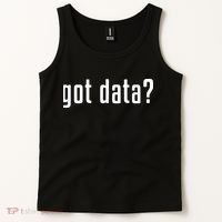 Funny Got Data MIS Data Systems Business Analyst Tank Top thumb 2