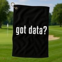Funny Got Data MIS Data Systems Business Analyst Golf Towel thumb 1