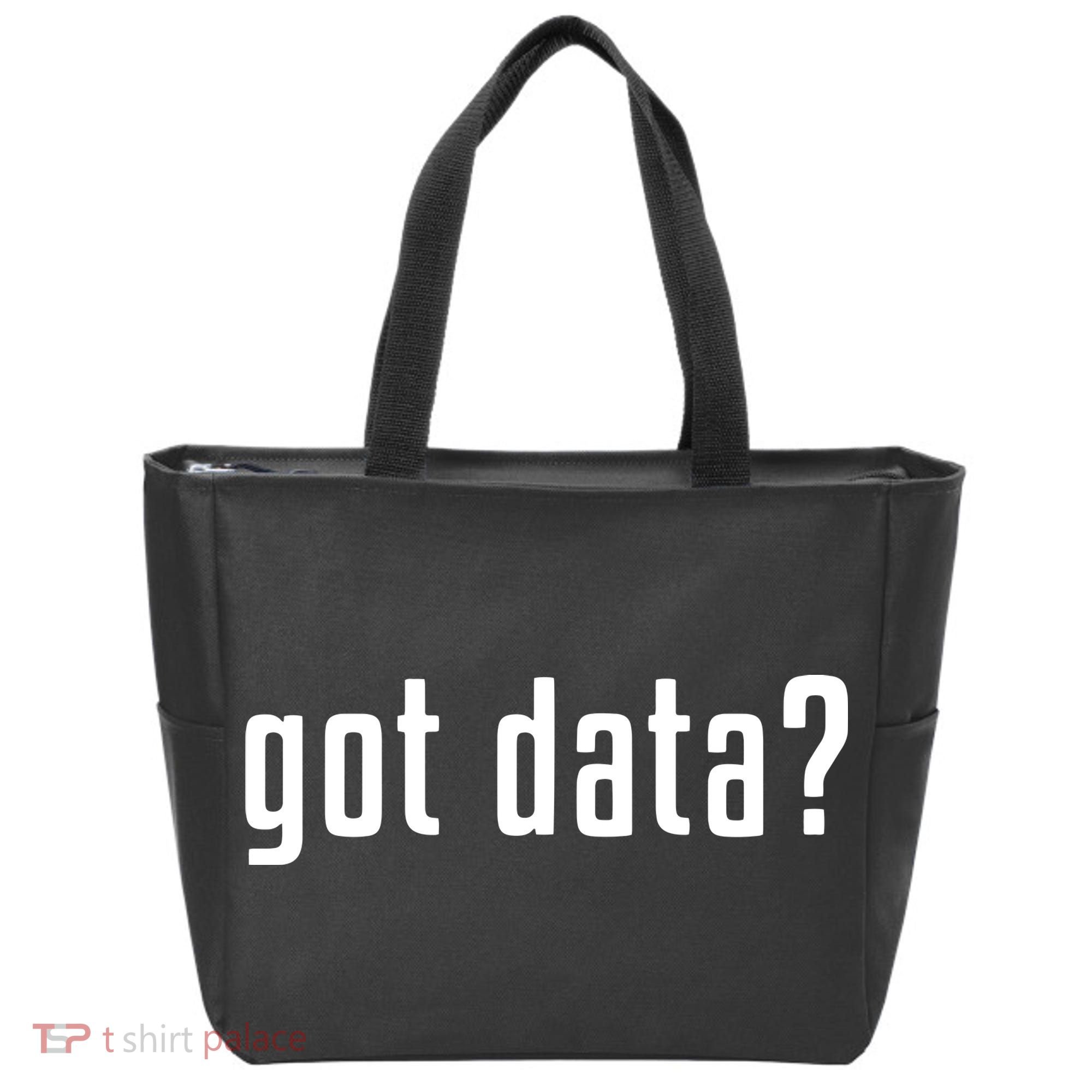 Funny Got Data MIS Data Systems Business Analyst Tote Bag