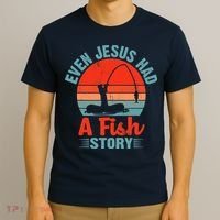 Fishing Gifts Even Jesus Had A Fish Story Funny T-Shirt thumb 3