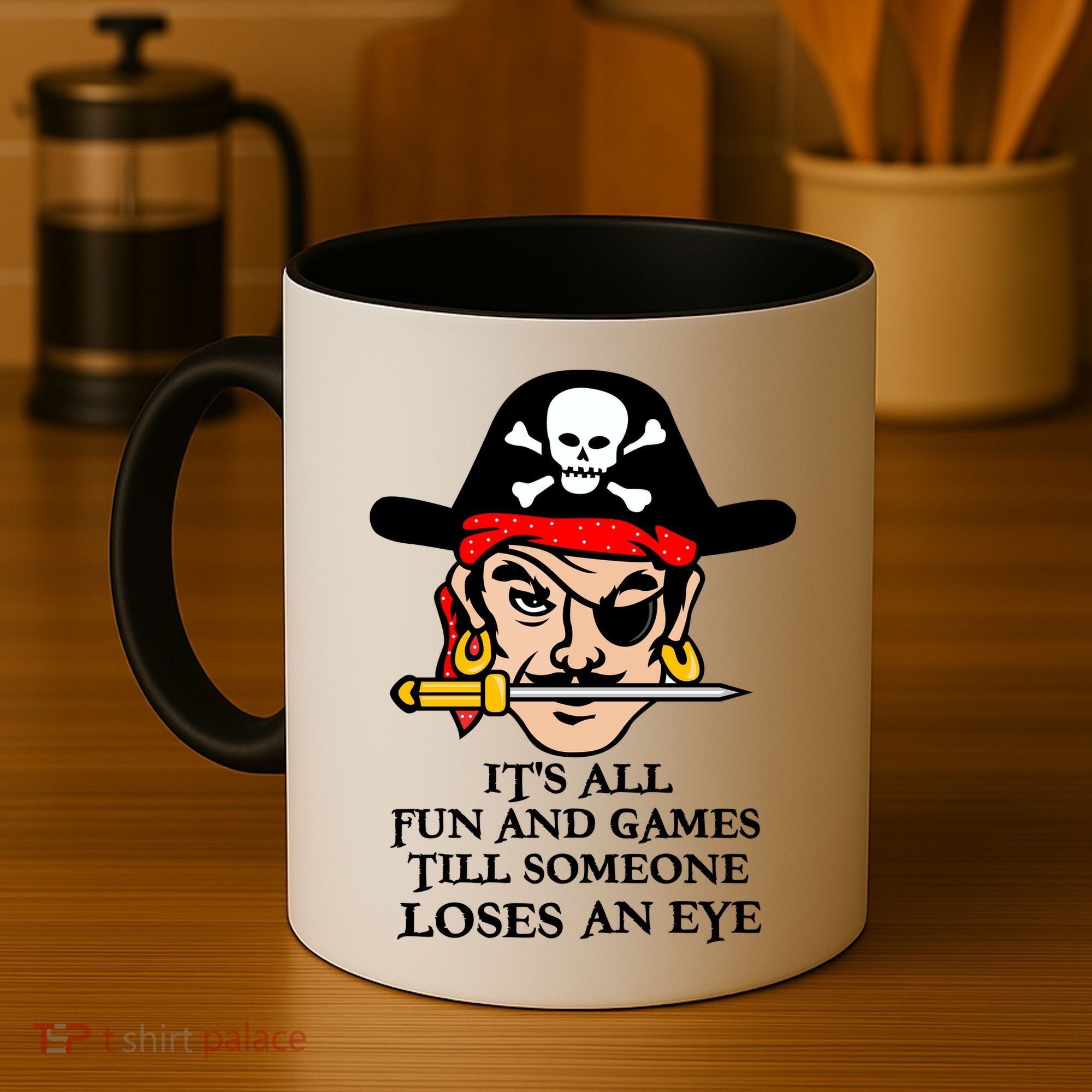 All Fun And Games Till Someone Loses An Eye Coffee Mug