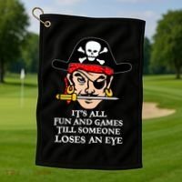 All Fun And Games Till Someone Loses An Eye Golf Towel thumb 1