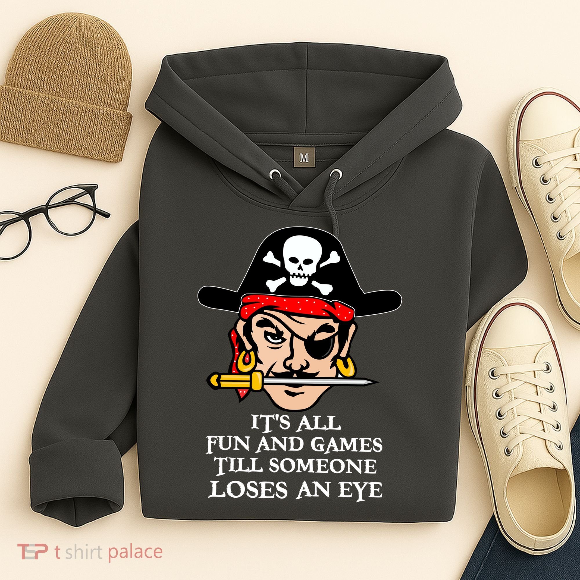 All Fun And Games Till Someone Loses An Eye Hoodie