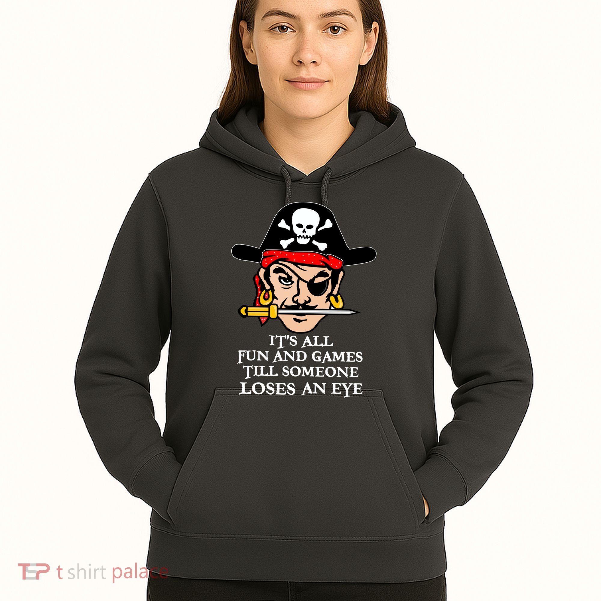 All Fun And Games Till Someone Loses An Eye Hoodie