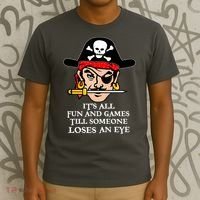 All Fun And Games Till Someone Loses An Eye T-Shirt thumb 3