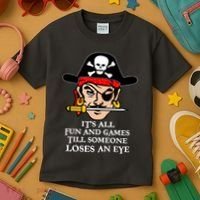 All Fun And Games Till Someone Loses An Eye Kids T-Shirt thumb 3