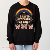 Funny Groovy Embarrassing I Shaved My Flaps For This Women's Sweatshirt thumb 0