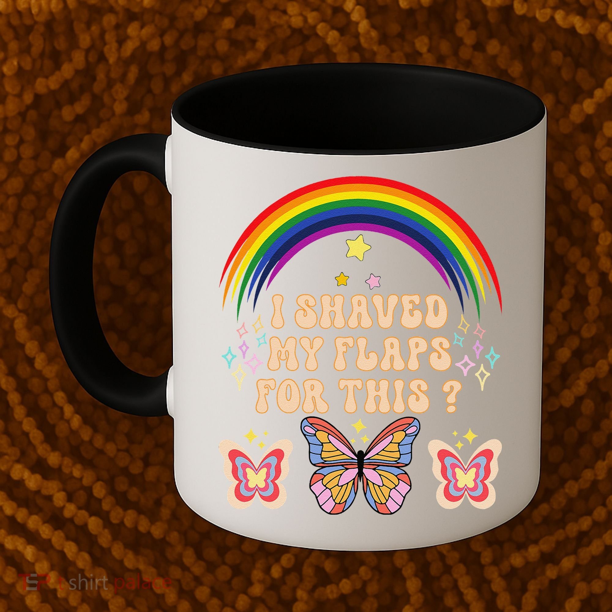 Funny Groovy Embarrassing I Shaved My Flaps For This Coffee Mug
