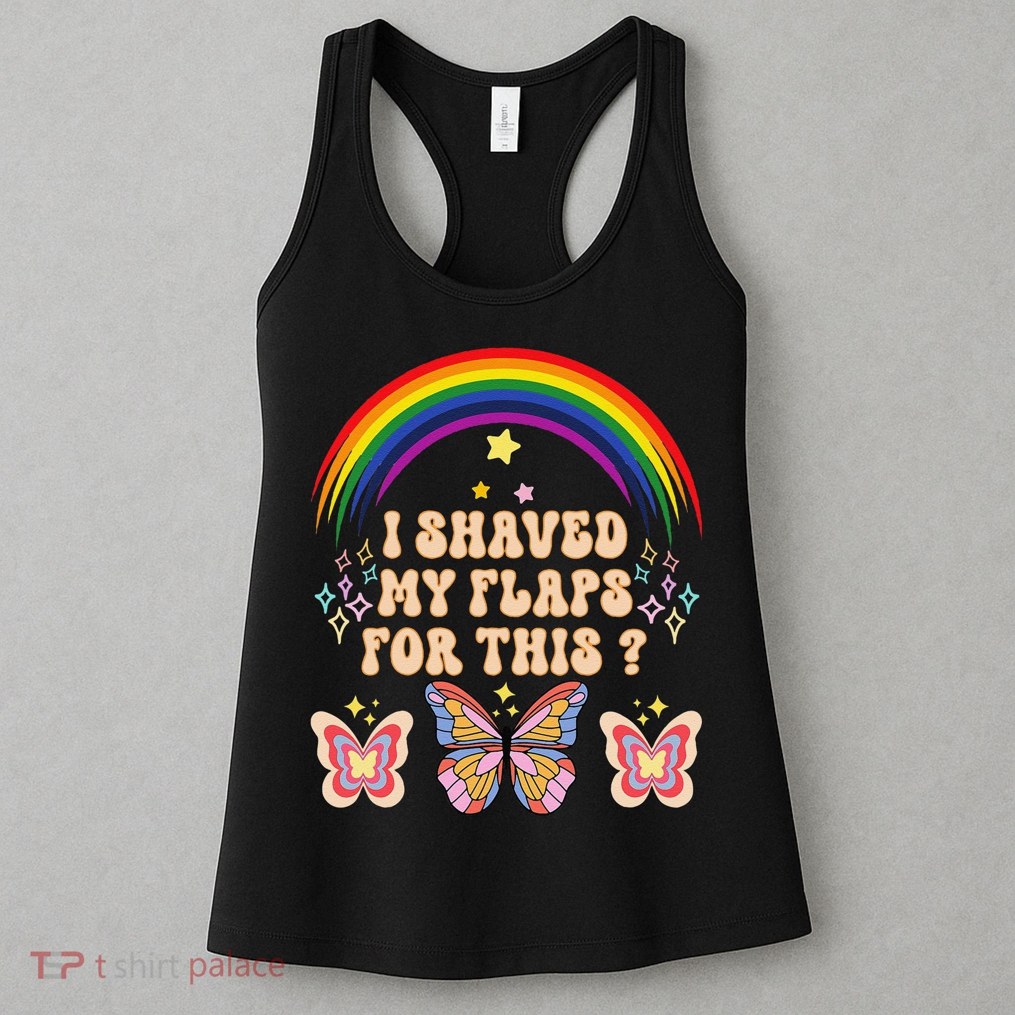 Funny Groovy Embarrassing I Shaved My Flaps For This Women's Tank Top