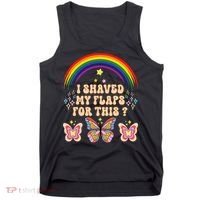 Funny Groovy Embarrassing I Shaved My Flaps For This Tank Top thumb 0