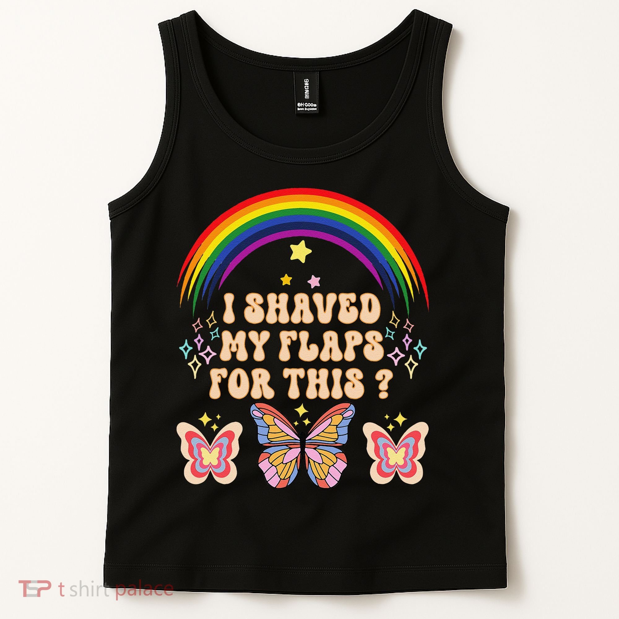 Funny Groovy Embarrassing I Shaved My Flaps For This Tank Top