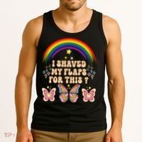 Funny Groovy Embarrassing I Shaved My Flaps For This Tank Top thumb 3