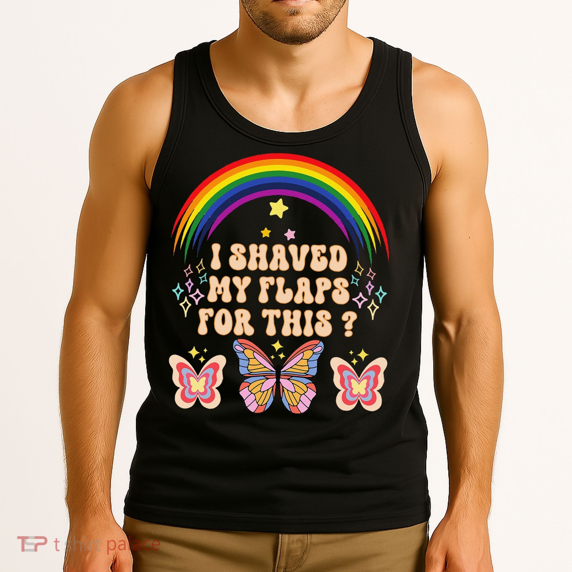 Funny Groovy Embarrassing I Shaved My Flaps For This Tank Top
