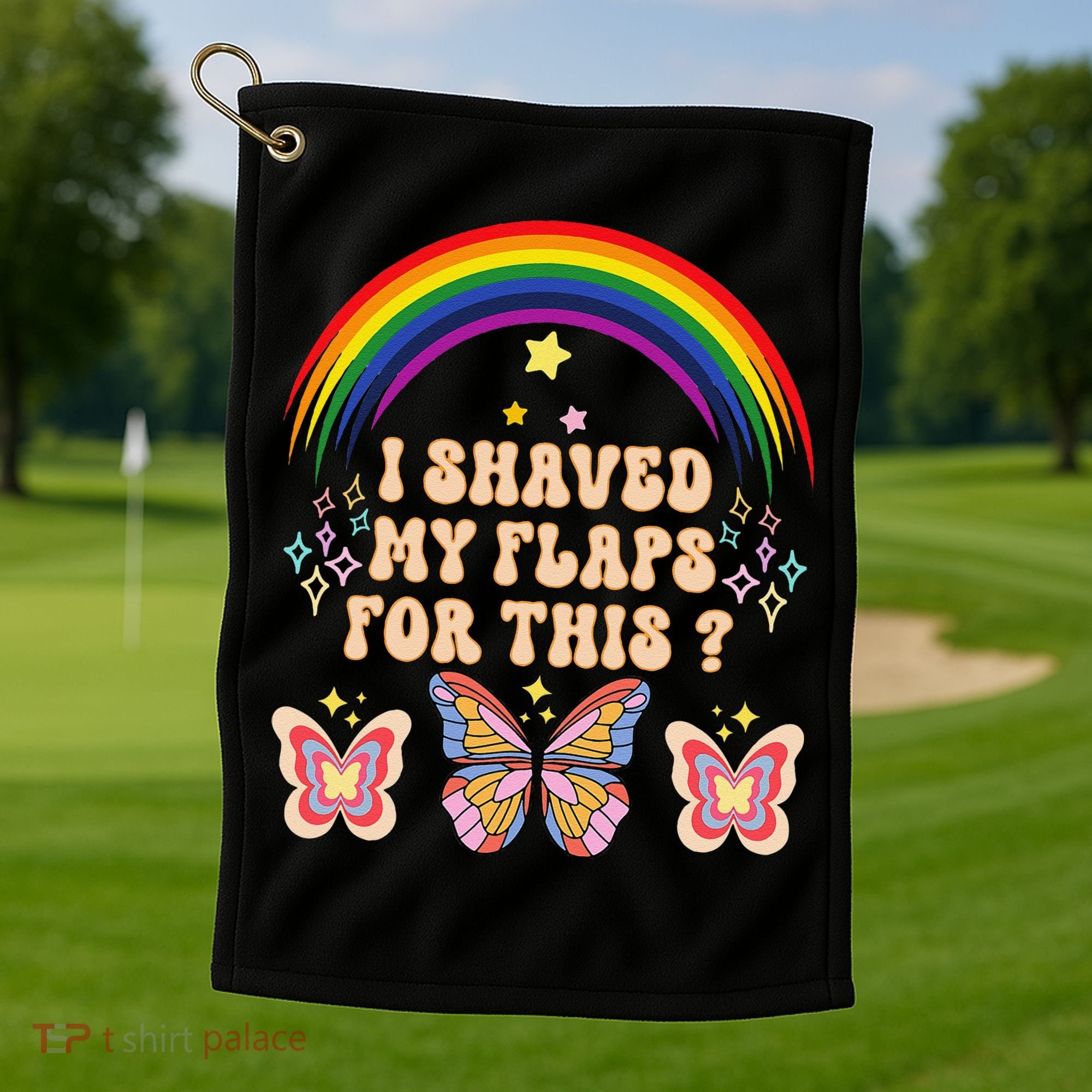 Funny Groovy Embarrassing I Shaved My Flaps For This Golf Towel
