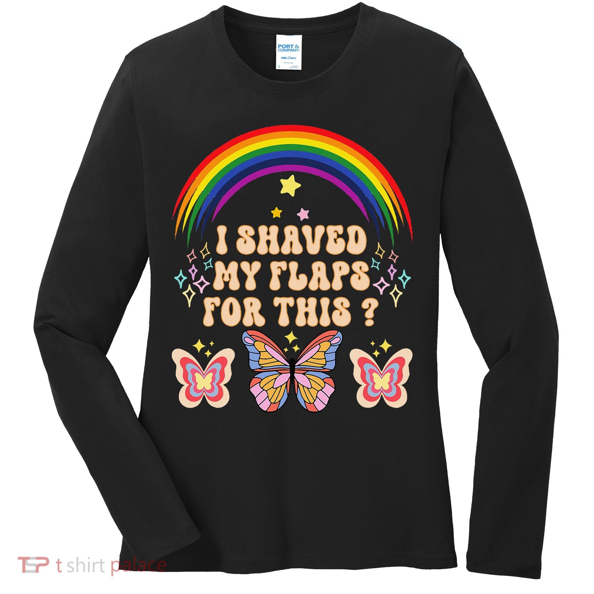 Funny Groovy Embarrassing I Shaved My Flaps For This Women's Long Sleeve Shirt