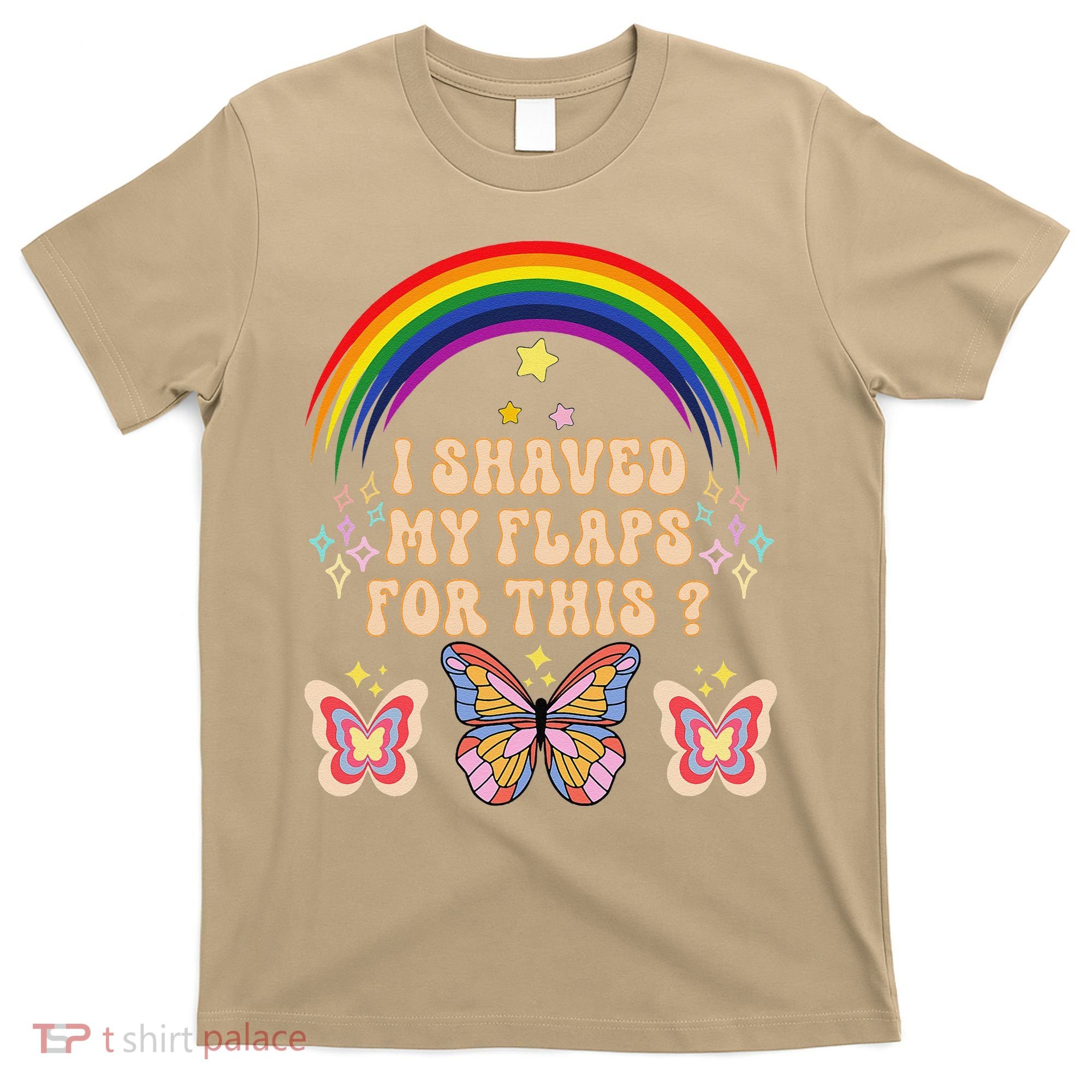 Funny Groovy Embarrassing I Shaved My Flaps For This T-Shirt